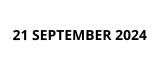 21 SEPTEMBER 2024